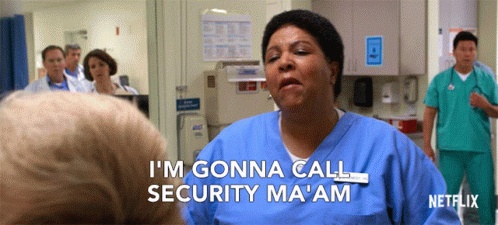 Im Gonna Call The Security Maam Leave The Facility GIF - Im Gonna Call The Security Maam Leave The Facility Pissed Off GIFs