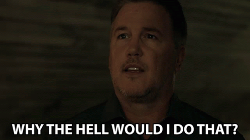 Why The Hell Would I Do That Agent John Franklin GIF - Why The Hell Would I Do That Agent John Franklin Lochlyn Munro GIFs