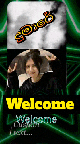 a welcome custom text with a picture of a woman in the background