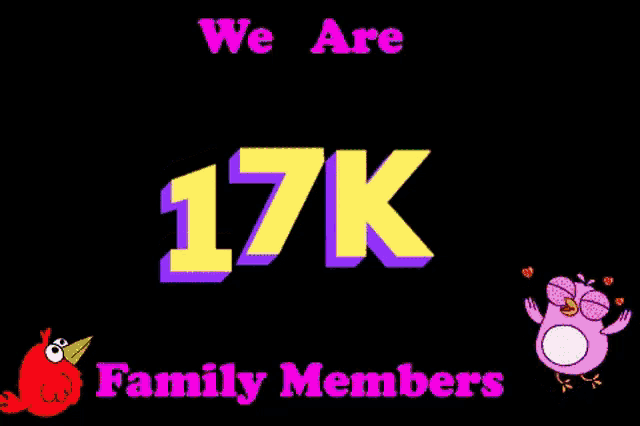 a sign that says we are 17k family members on it