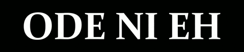 the word odeni eh is written in black on a white background
