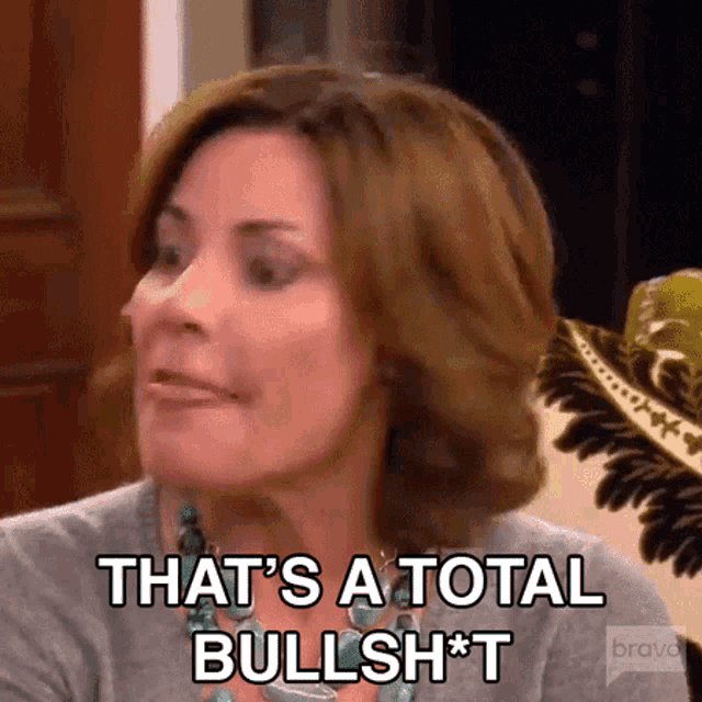 Thats A Total Bullshit Real Housewives Of New York GIF - Thats A Total Bullshit Real Housewives Of New York Rhony GIFs