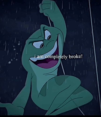 Princess And The Frog Completely Broke GIF - Princess And The Frog Completely Broke GIFs