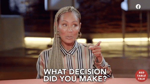 What Decision Did You Make Decision GIF - What Decision Did You Make Decision What Was Your Choice GIFs