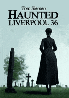 Tom Slemen Haunted Liverpool GIF - Tom Slemen Haunted Liverpool Haunted Liverpool 36 GIFs