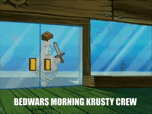 a cartoon of spongebob with the words bedwars morning krusty crew on the bottom