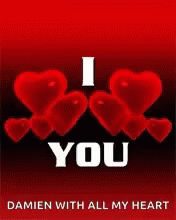Damien Love With All My Heart GIF - Damien Love With All My Heart Il Ove You GIFs