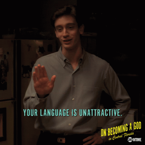 Your Language Is Unattractive Wait GIF - Your Language Is Unattractive Wait Stop It There GIFs