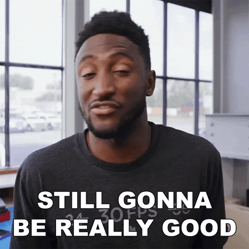 a man with a beard says still gonna be really good