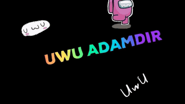 a pink among us character with the words uwu adamdir above him