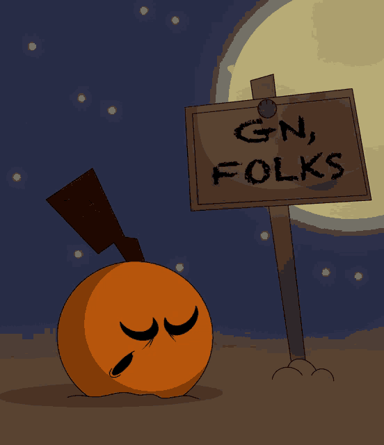 a sign that says gn folks on it