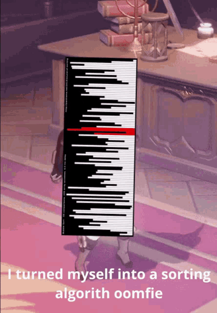 a person standing in front of a table with a graph on it that says i turned myself into a sorting