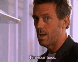a man is saying i 'm your boss .