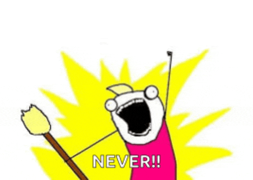 a cartoon character is holding a broom and shouting never !