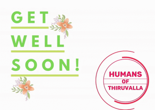 Get Well Soon Humans Of Thiruvalla GIF - Get Well Soon Humans Of Thiruvalla Thiruvalla GIFs