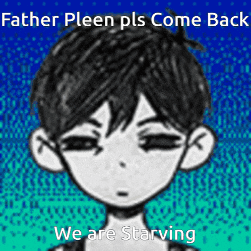 a picture of a boy with the words father pleen pls come back we are starving