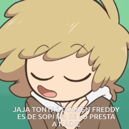 a cartoon of a boy with the words jaja tontas golden freddy on the bottom