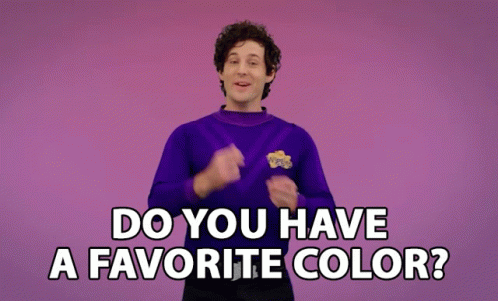 Do You Have A Favorite Color Whats Your Favorite GIF