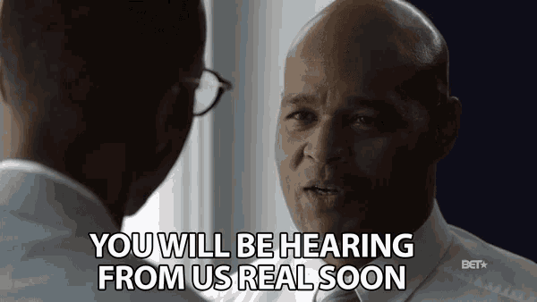 You Will Be Hearing From Us Real Soon Soon GIF - You Will Be Hearing From Us Real Soon Soon Assurance GIFs