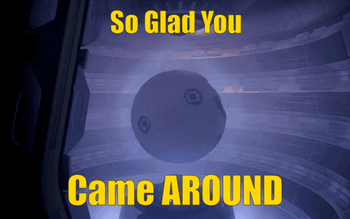 a poster with the words so glad you came around
