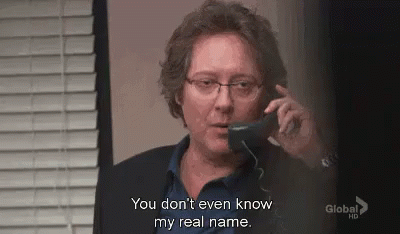 Let It Be Known GIF - The Office You Dont Even Know My Real Name Name GIFs