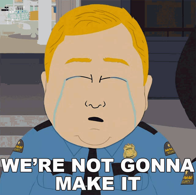 Were Not Gonna Make It South Park GIF - Were Not Gonna Make It South Park S17e9 GIFs