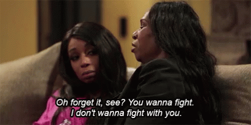 Sisterp Forget It GIF - Sisterp Forget It I Dont Wanna Fight With You GIFs