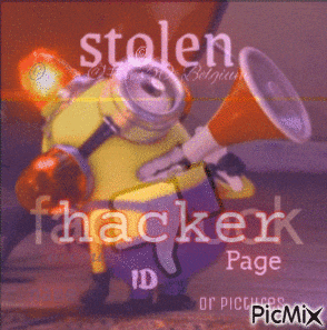 a picture of a minion holding a megaphone with the words stolen hacker page