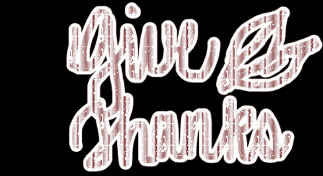 a sign that says give thanks in white letters on a black background