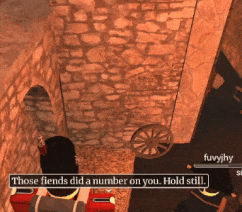 a screenshot of a video game that says ' those fiends did a number on you hold still '