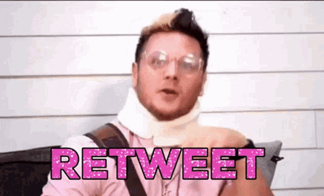 a man wearing a neck brace and glasses is sitting on a couch with the words `` retweet '' written in pink .