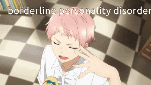 a picture of a person with pink hair and the words " borderline personality disorder "