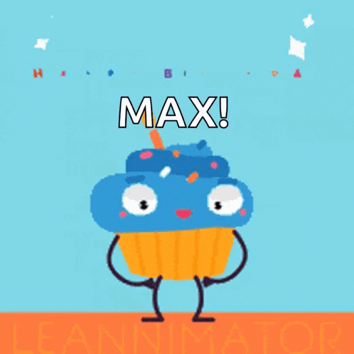 a cartoon cupcake with arms and legs says " happy birthday max "
