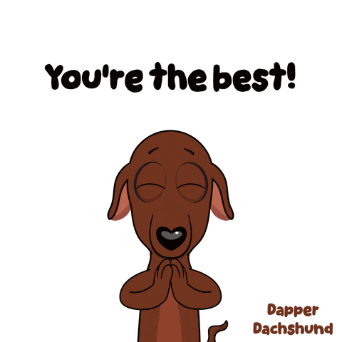 a cartoon of a dachshund with the words you 're the best