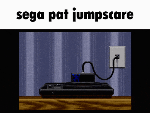 a sega pat jumpscare video game system is plugged into an outlet