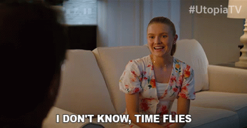 I Dont Know Time Flies GIF - I Dont Know Time Flies Hadley Robinson GIFs