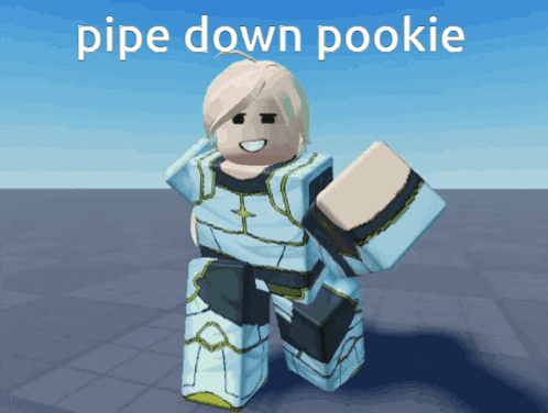 a cartoon character with the words pipe down pookie written on the bottom