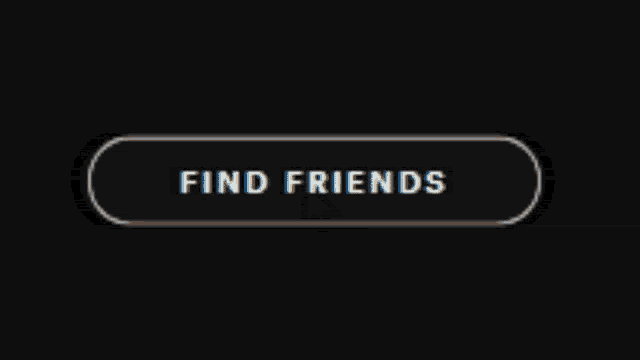a button that says find friends with a mouse arrow pointing to it