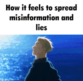 how it feels to spread misinformation and lies with a picture of a man