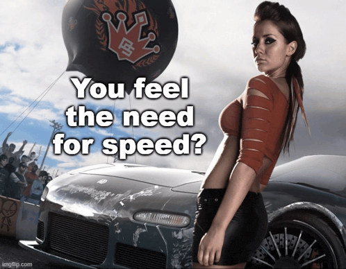 a woman stands in front of a car with the words " you feel the need for speed "