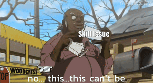 No This This Cant Be Skill Issue GIF - No This This Cant Be Skill Issue GIFs