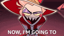 a cartoon character says " now i 'm going to " in front of him