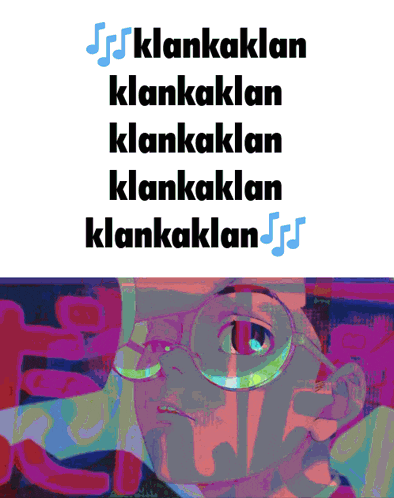 a picture of a man with glasses and the words " klankaklan "