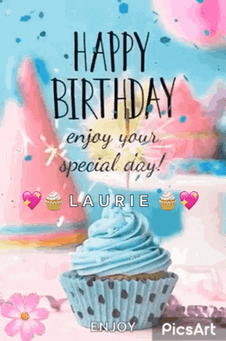 a happy birthday card with a cupcake and the name laurie on it .