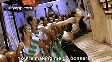 You'Re Making Me Go Bonkers...Gif GIF - You'Re Making Me Go Bonkers.. Something Something Bonkers GIFs