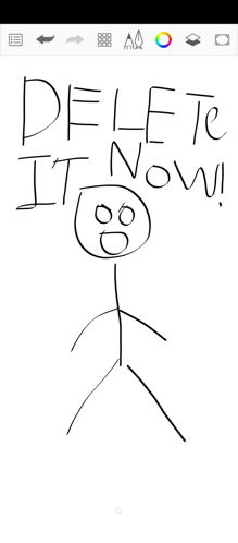 a drawing of a stick figure and the words delete it now