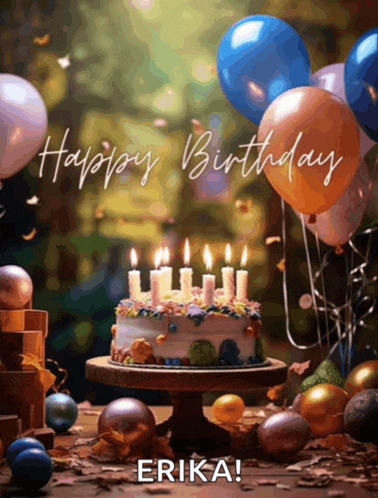 a birthday cake with candles and balloons with the name erika on the bottom