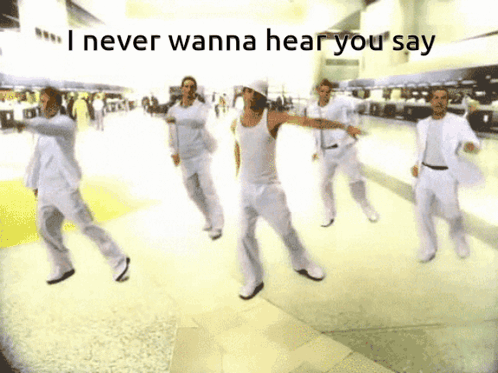 Backstreet Boys I Never Wanna Hear You Say GIF - Backstreet Boys I Never Wanna Hear You Say GIFs