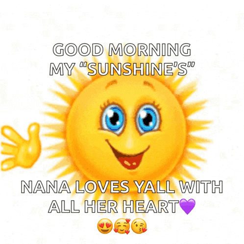 a picture of a smiling sun that says good morning my sunshine 's