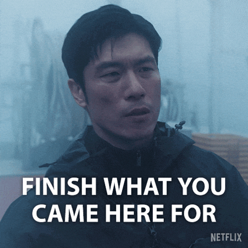 a man in a black jacket says finish what you came here for netflix